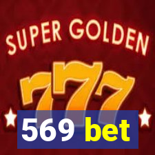 569 bet