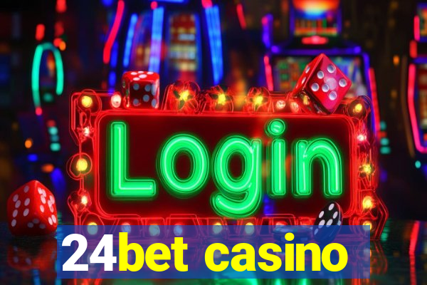 24bet casino