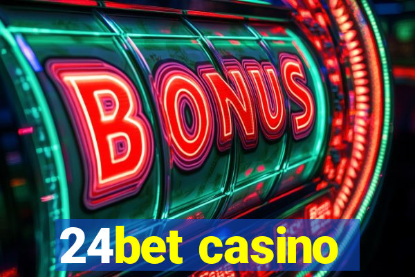 24bet casino