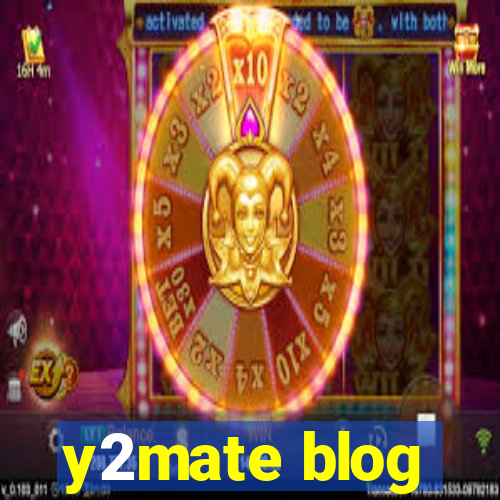 y2mate blog