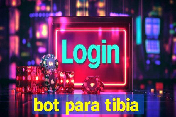 bot para tibia