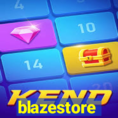 blazestore