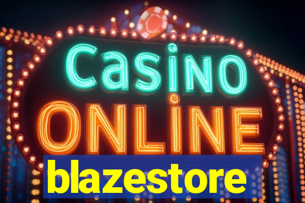 blazestore