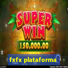 fxfx plataforma