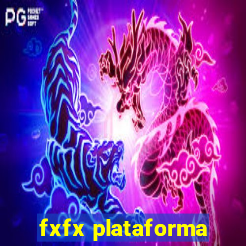 fxfx plataforma