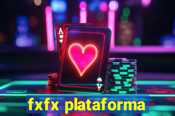 fxfx plataforma