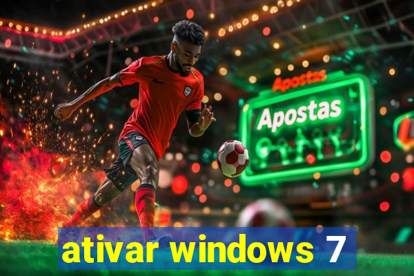 ativar windows 7