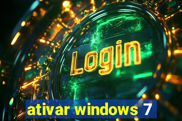 ativar windows 7