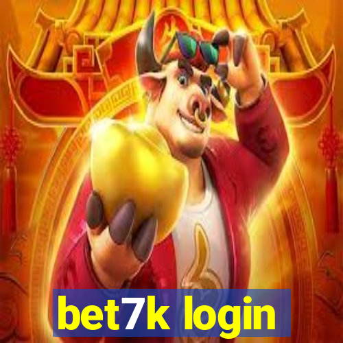 bet7k login