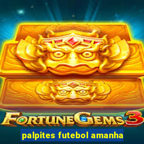 palpites futebol amanha