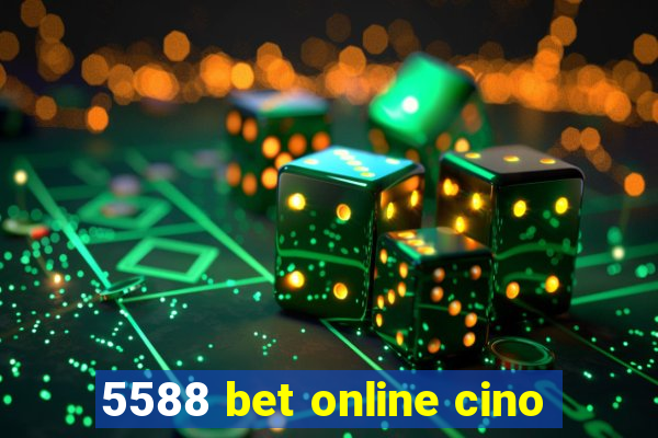 5588 bet online cino