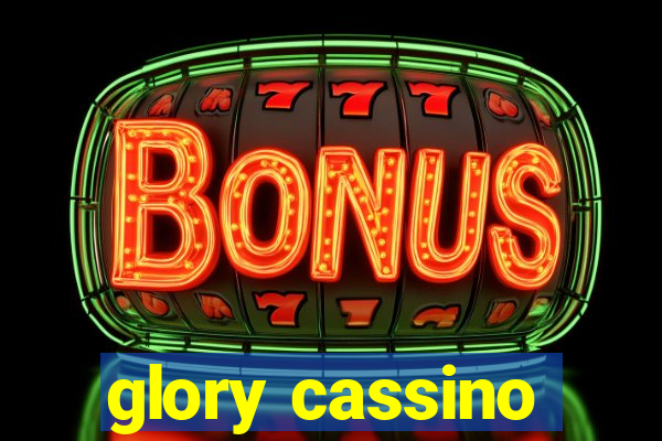 glory cassino