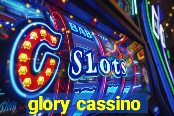 glory cassino