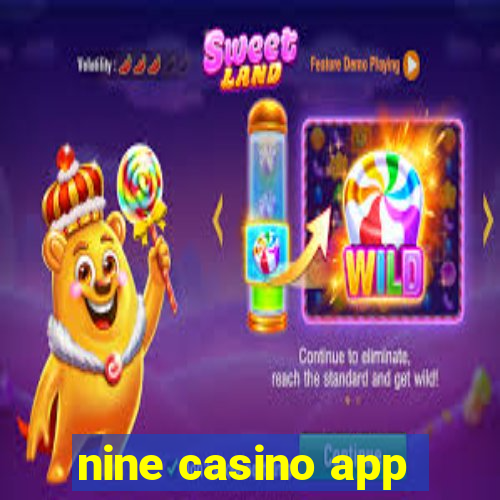 nine casino app