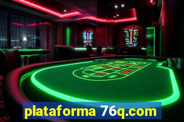 plataforma 76q.com