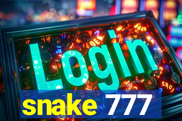 snake 777