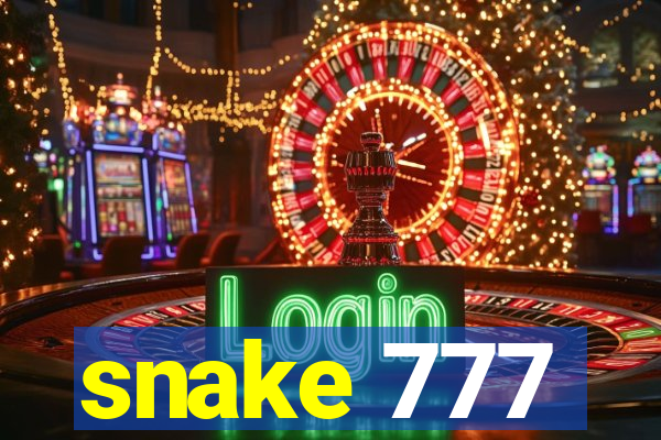 snake 777