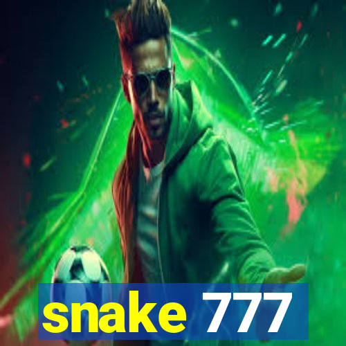 snake 777