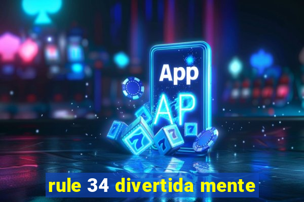 rule 34 divertida mente