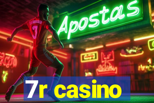 7r casino