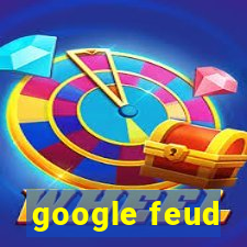 google feud