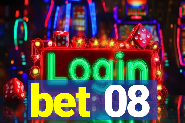 bet 08