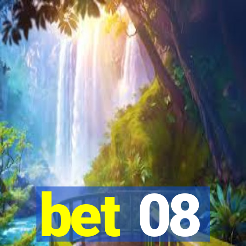 bet 08