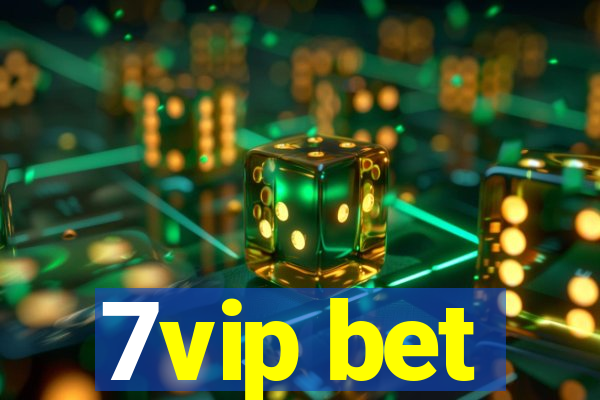 7vip bet