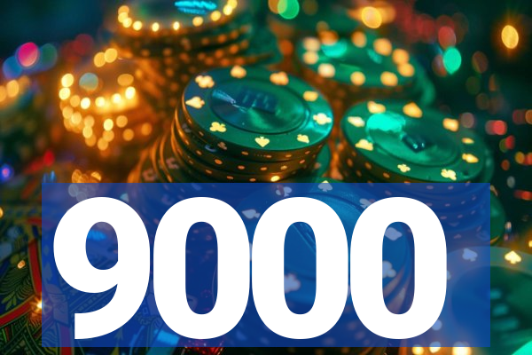 9000