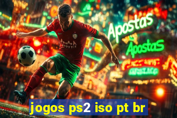 jogos ps2 iso pt br