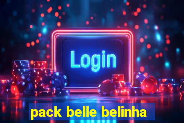 pack belle belinha