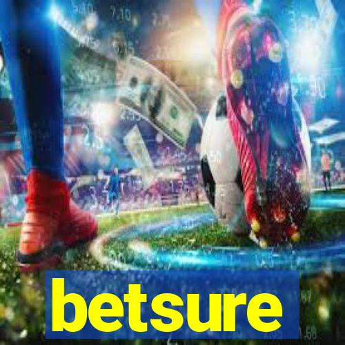 betsure