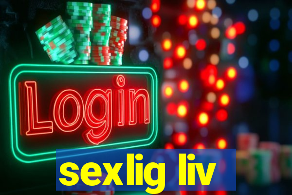 sexlig liv