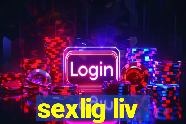 sexlig liv