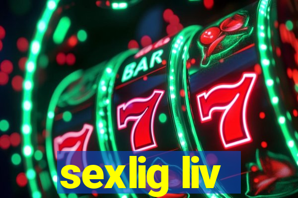 sexlig liv