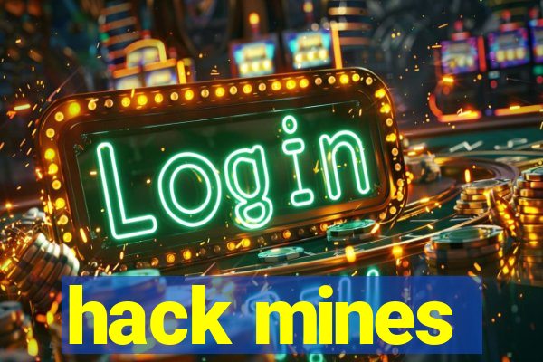 hack mines