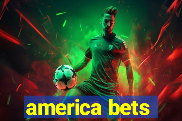 america bets