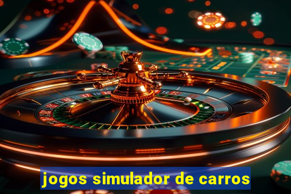 jogos simulador de carros