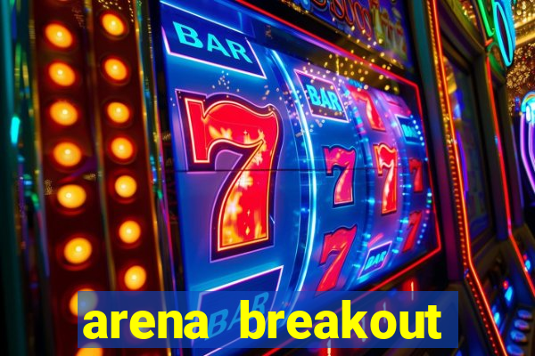 arena breakout infinite como jogar