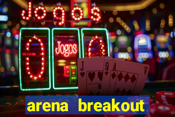 arena breakout infinite como jogar