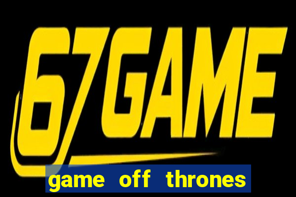 game off thrones torrent magnet