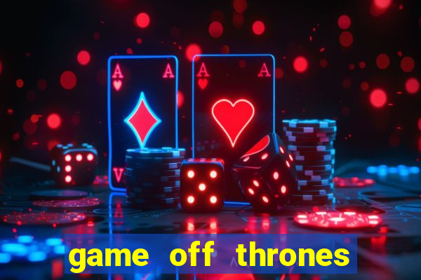 game off thrones torrent magnet