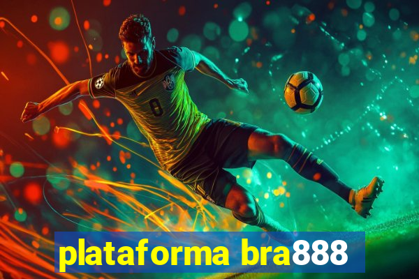 plataforma bra888