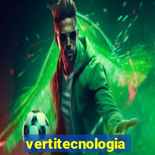 vertitecnologia