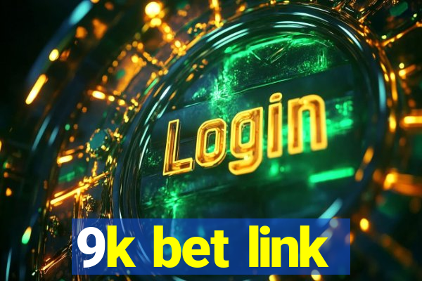 9k bet link