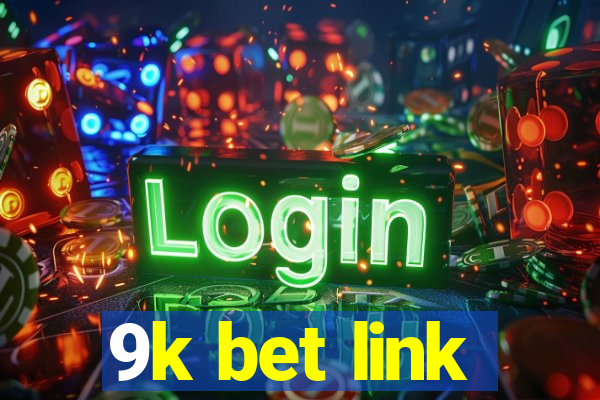 9k bet link