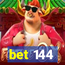 bet 144