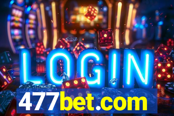 477bet.com