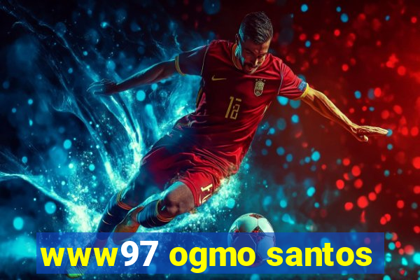 www97 ogmo santos