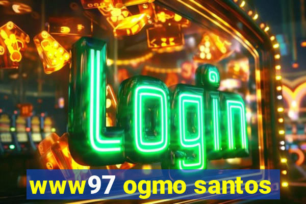 www97 ogmo santos